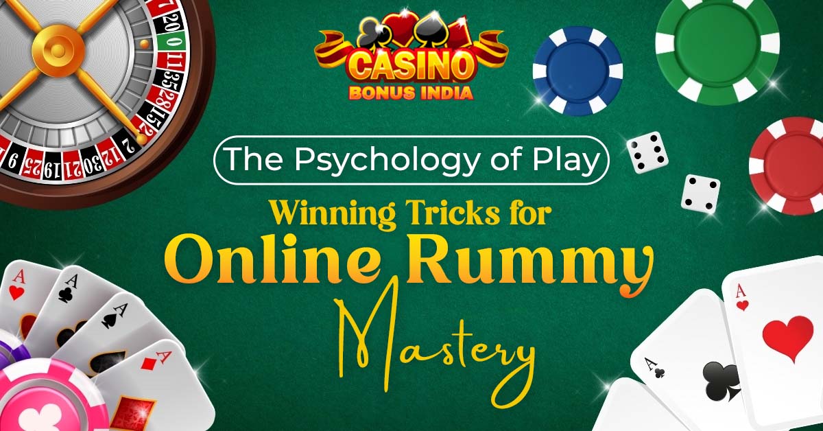 The Psychology of Play: Winning Tricks for Online Rummy Mastery