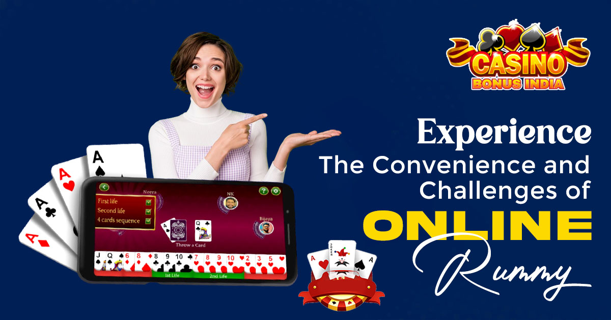 Experience the Convenience and Challenges of Online Rummy