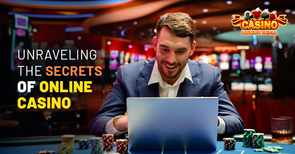 Unravelling the Secrets of Online Casino Bonuses